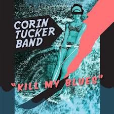 Tucker Corin Band-Kill My Blues 2012 /Zabalene/